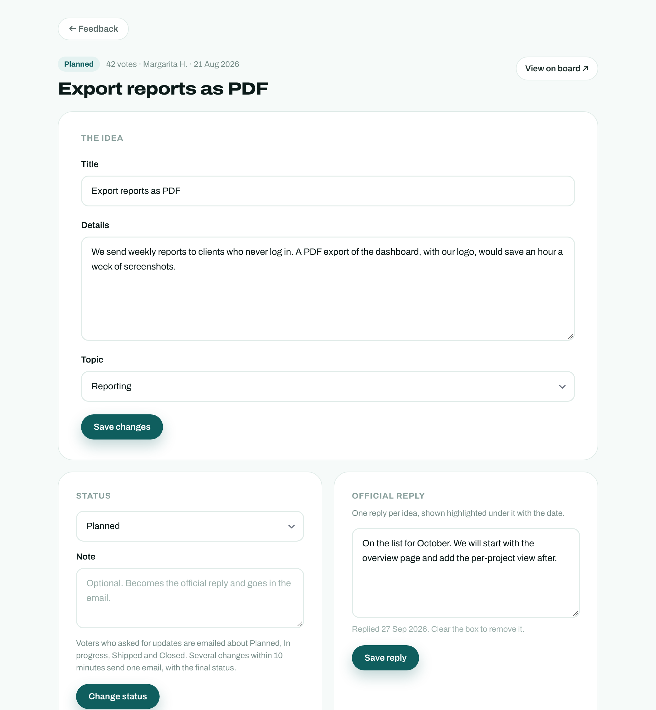 An idea in the dashboard: its title and details, a status menu with a note, and the official reply